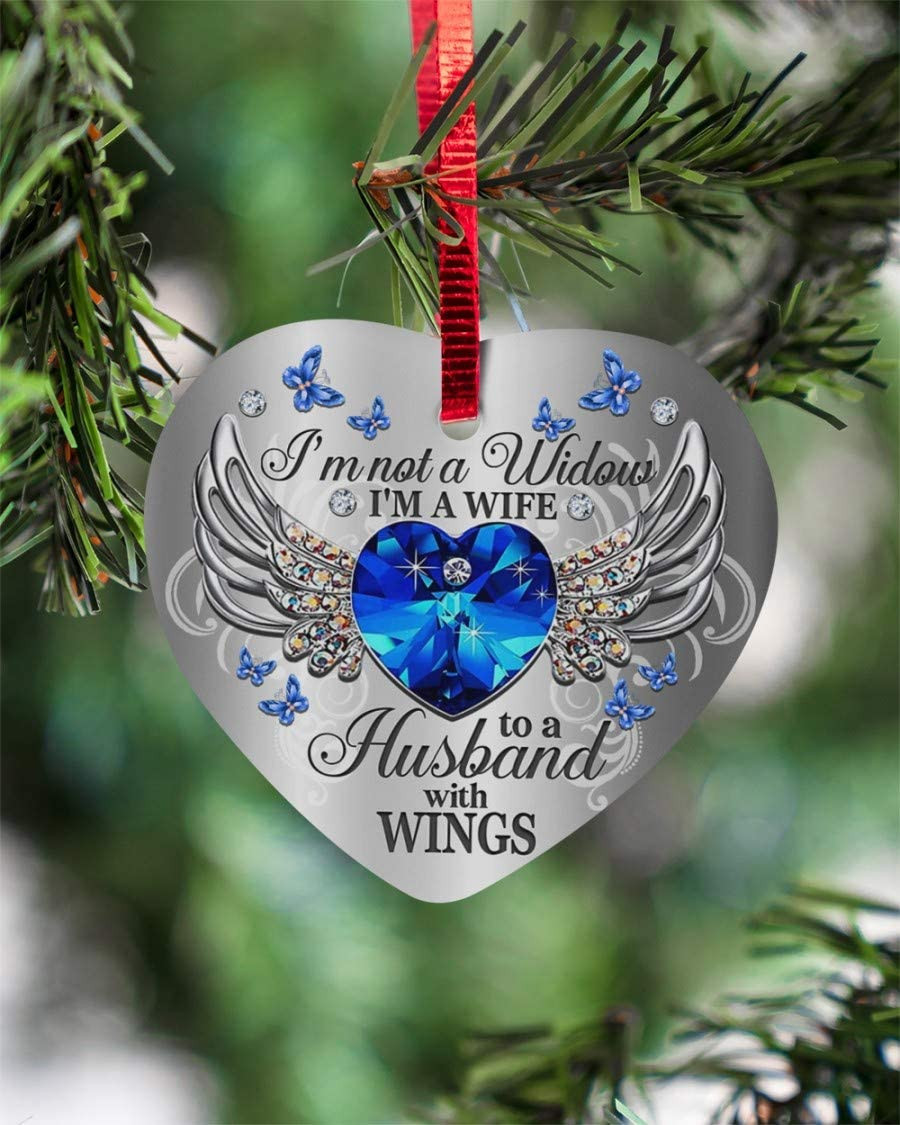 Idea Im Not A Widow Im A Wife To A Husband With Wings Memorial Ornament Christmas Ornament Christmas Tree Decor