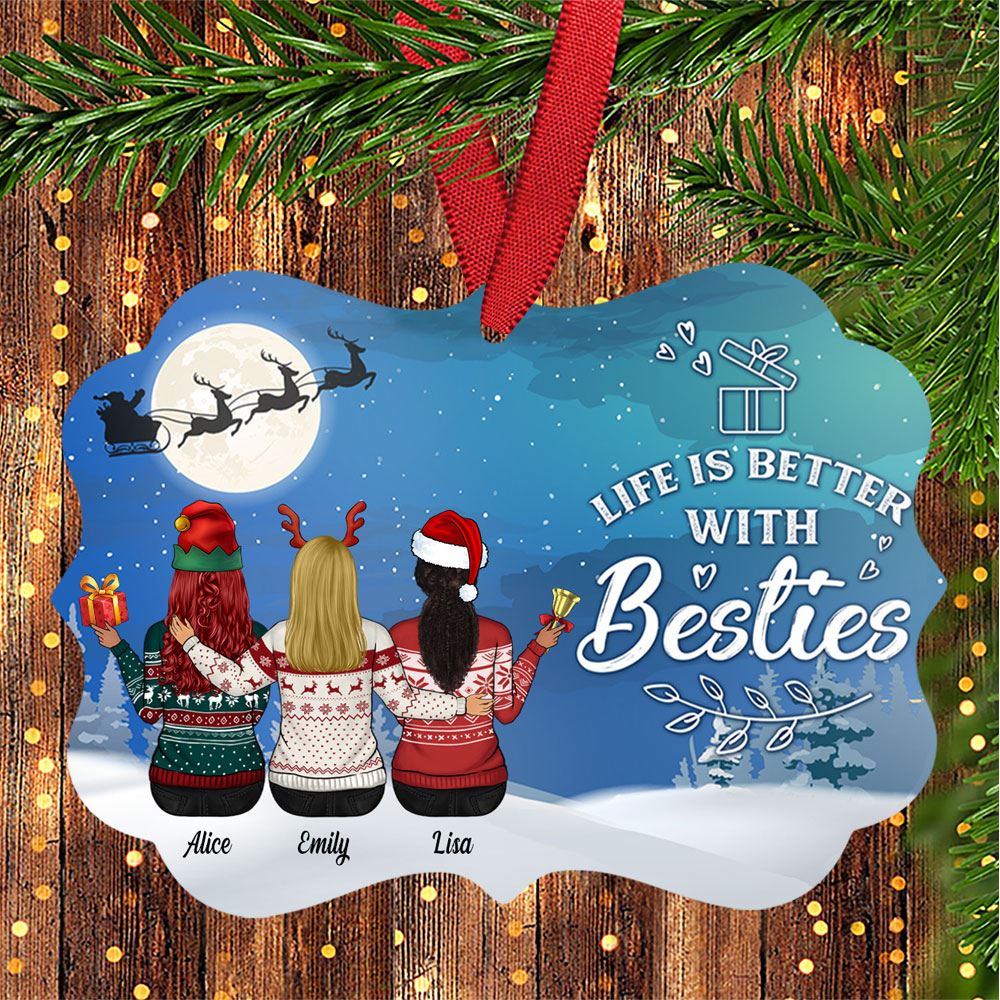 Life Is Better With Besties Personalized Aluminum Ornament Gift For Best Friends