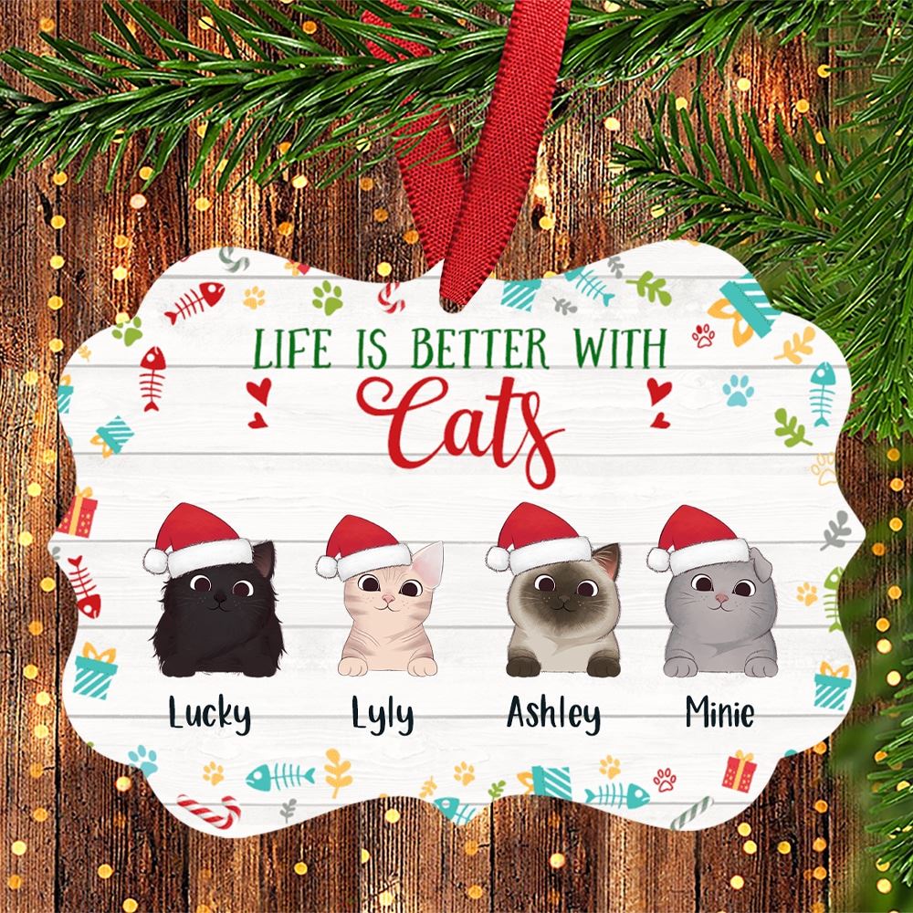 Life Is Better With Cats Personalized Medallion Ornament Christmas Gift For Cat Lover