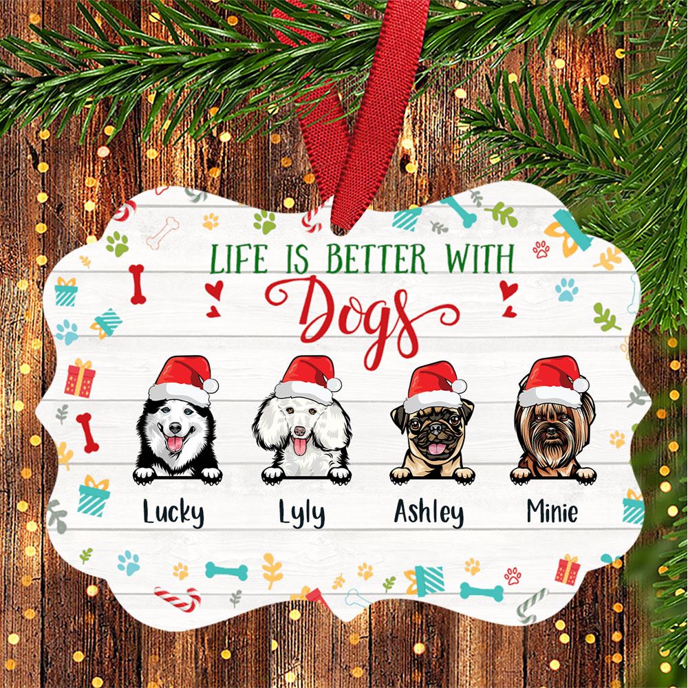 Life Is Better With Dogs Personalized Medallion Ornament Christmas Gift For Dog Lover