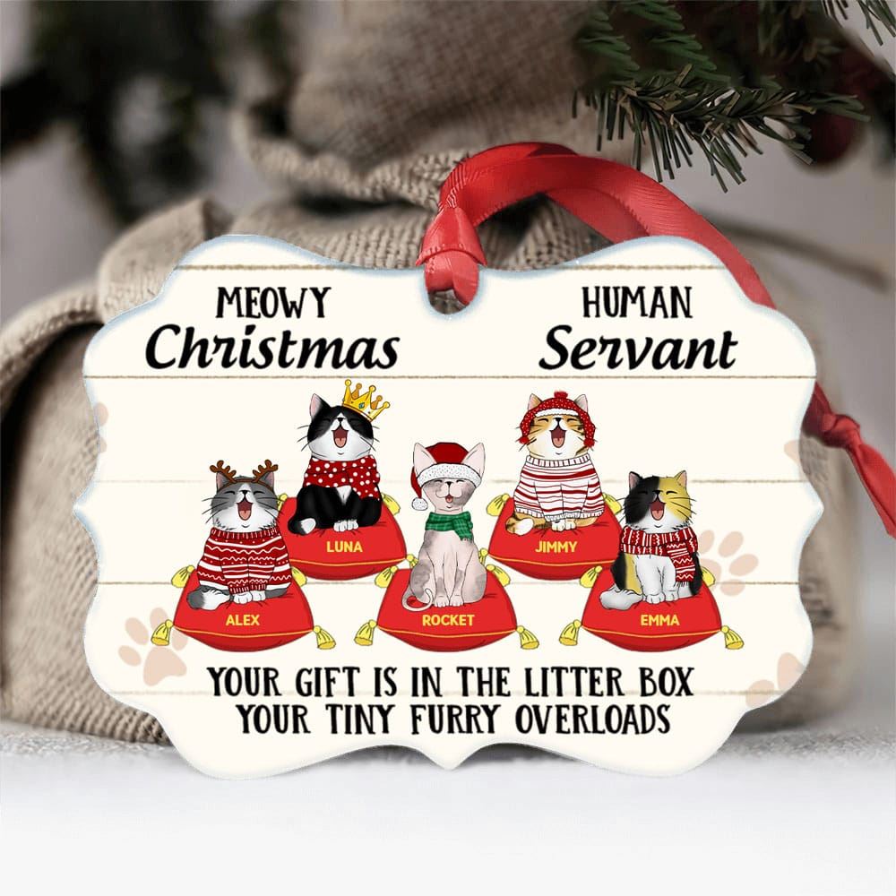 Meowy Christmas Human Servant Personalized Aluminum Ornament Gift For Cat Lover