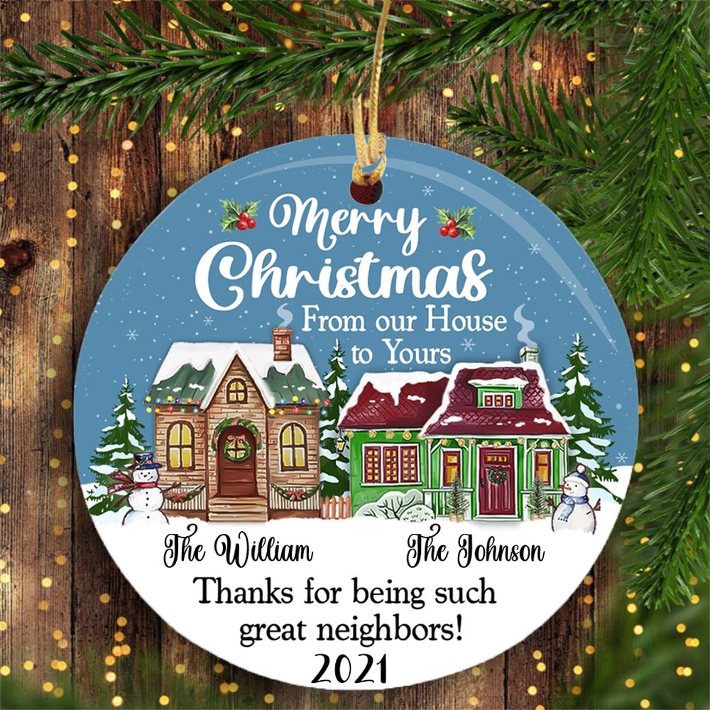 Merry Christmas From Our House To Yours Personalized Circle Ornaments Holiday Decoration Gift