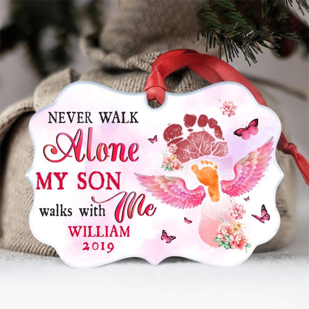 Never Walk Alone My Son Walks With Me Personalized Aluminum Ornament Memories In Heaven