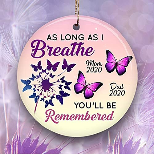 Personalized As Long As I Breathe Youll Be Remembered Ornament Memorial Decoration In Remembrance Bereavement Ornament Custom Gift For People Lost Of Loved Ornament Butterfly Print