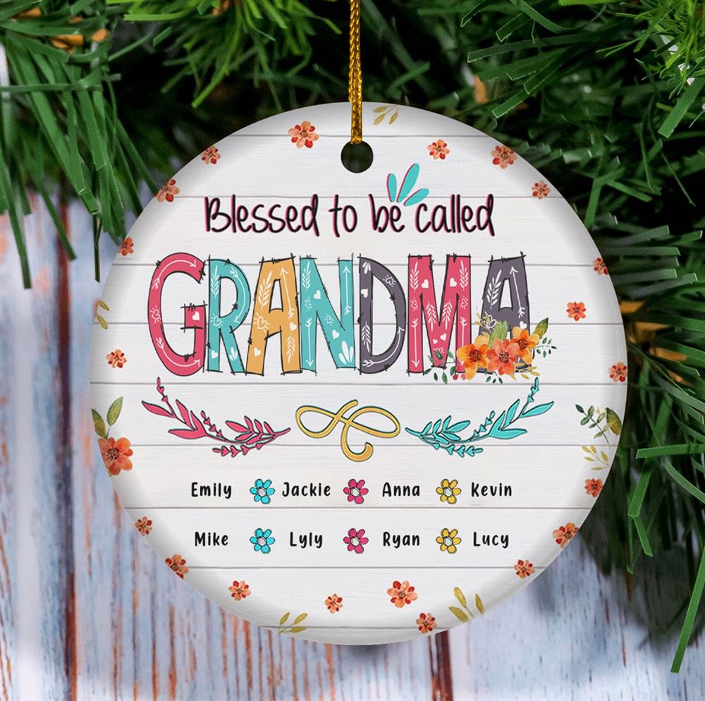 Personalized Blessed To Be Called Grandma Nana Circle Ornament