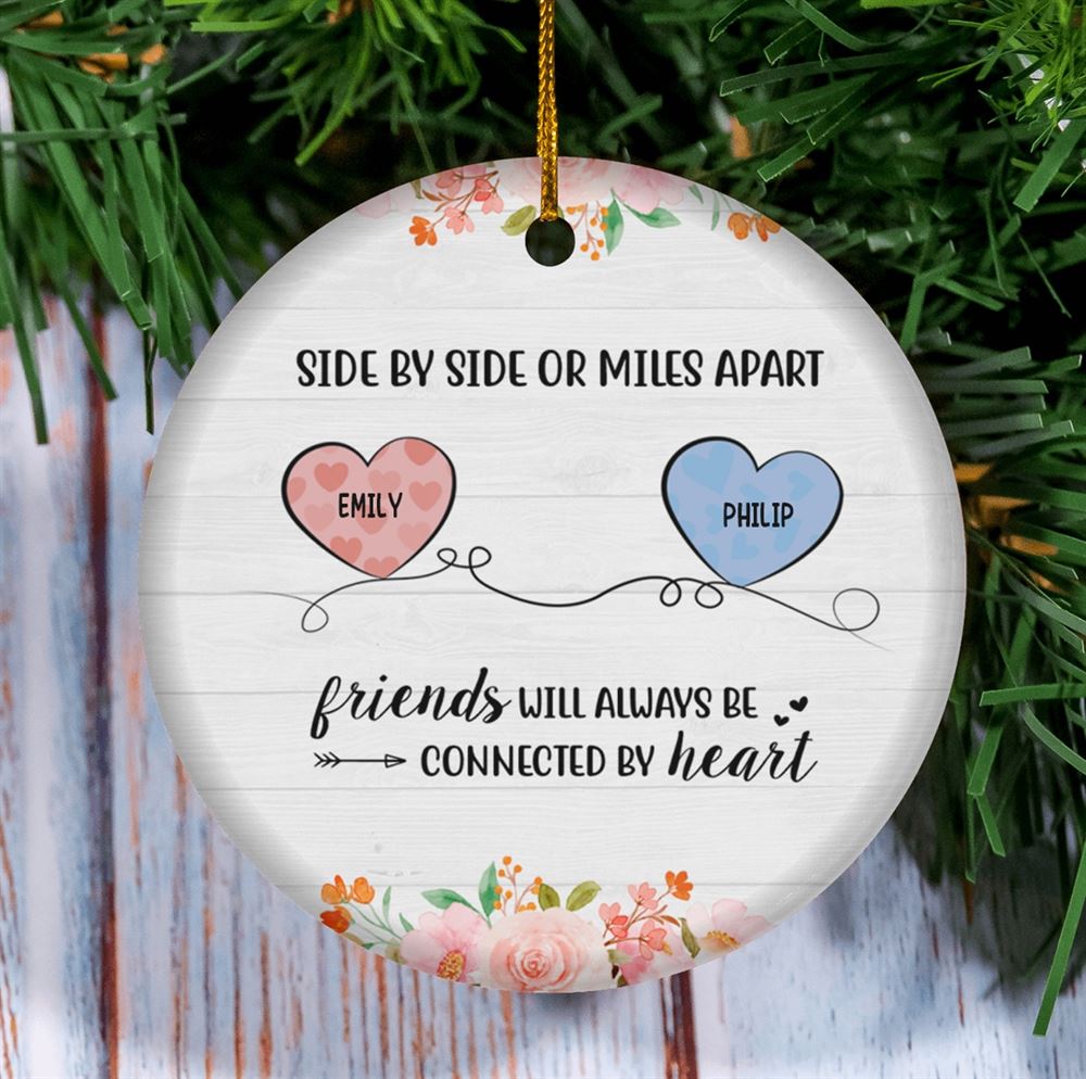Personalized Custom Friends Circle Ornament Christmas Gift Idea For Best Friends Besties Bff Friends Will Always Be Connected By Heart
