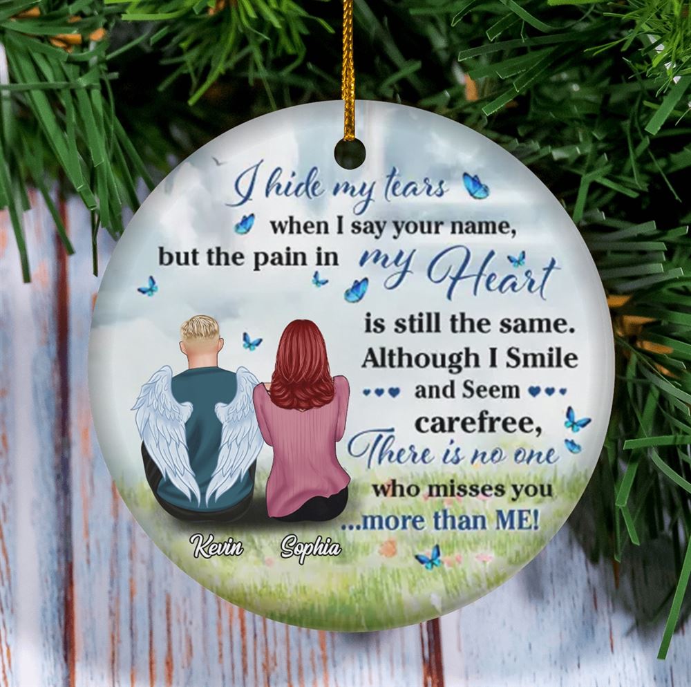 Personalized Custom Memorial Couple Circle Ornament Memorial Gift Idea For Couple I Hide My Tears When I Say Your Name