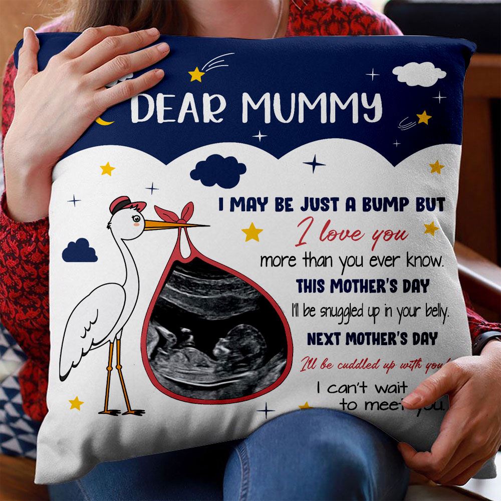 Personalized Mummy I May Be Just A Bump But I Love You More Than You Ever Know Pillow Custom Sonogram Photo Upload Gift
