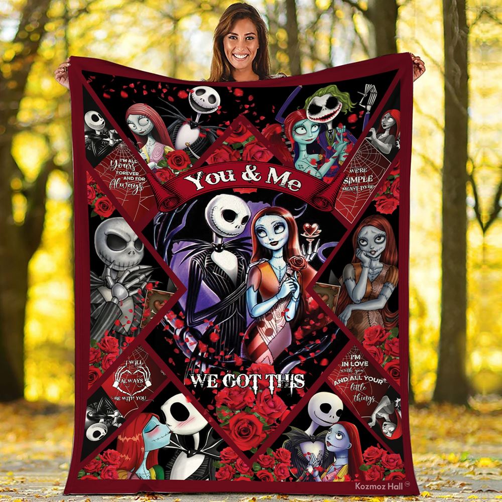Nightmare Before Christmas Fleece Blanket Jack Skellington Sally You And Me We Got This Blanket Valentine Anniversary Day Gifts