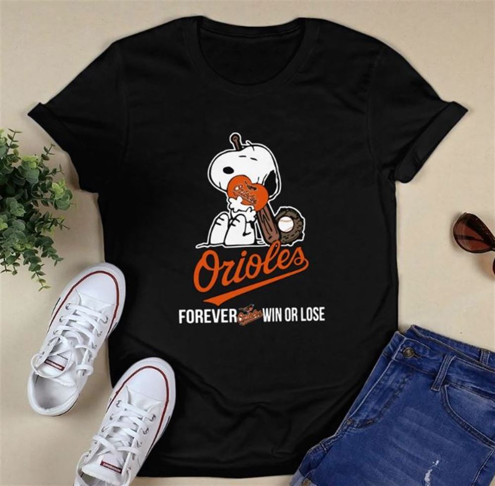 Baltimore Orioles Forever Win Or Lose Baseball Snoopy Shirt