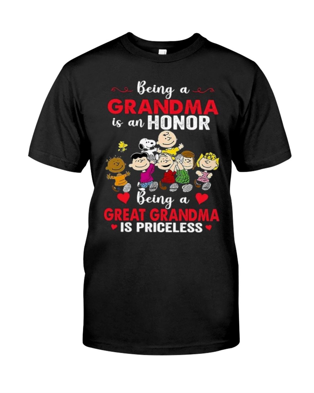 Being A Grandma Is An Honor Being A Great Grandma Is Priceless Funny For Grandparents Kids T-shirt