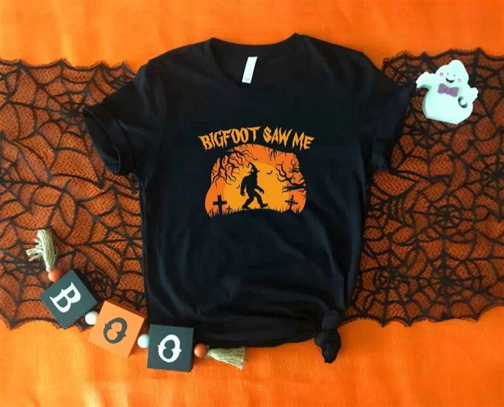 Bigfoot Saw Me Halloween T-shirt