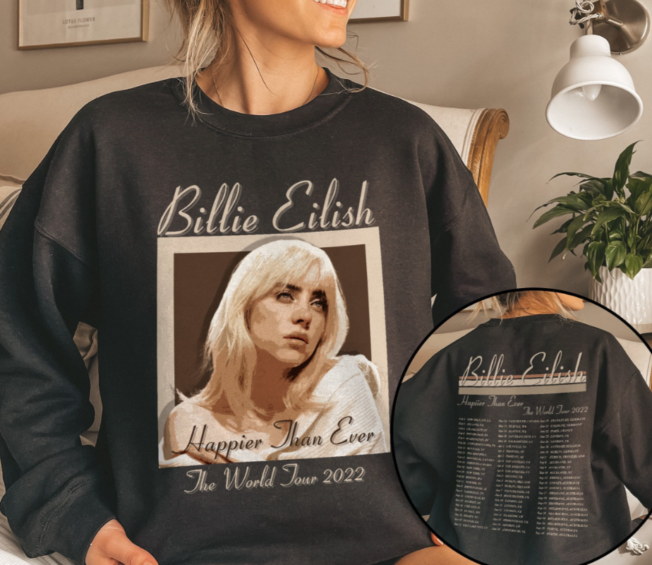 Billie Eilish 2022 Happier Than Ever The World Tour Unisex Sweatshirt Unisex Classic Shirt