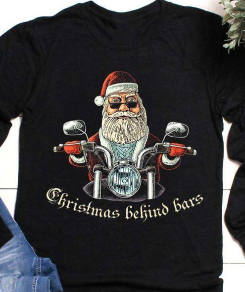 Christmas Santa Claus Moto Christmas Behind Bars T Shirt Hoodie Sweater All Color Christmas Holiday Short Sleeve Print Clothing Outfits