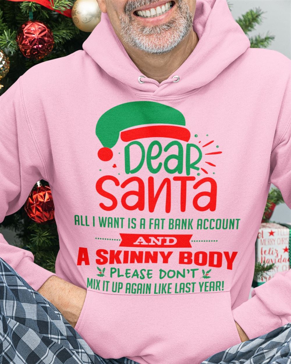 Dear Santa All I Want Is A Fat Bank Hooded Sweatshirt