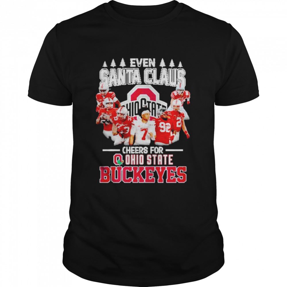 Even Santa Claus Cheers For Ohio State Buckeyes Signatures Shirt