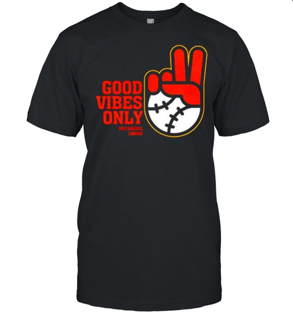 Good Vibes Only Rake Baseball Company Shirt Classic Mens T Shirt