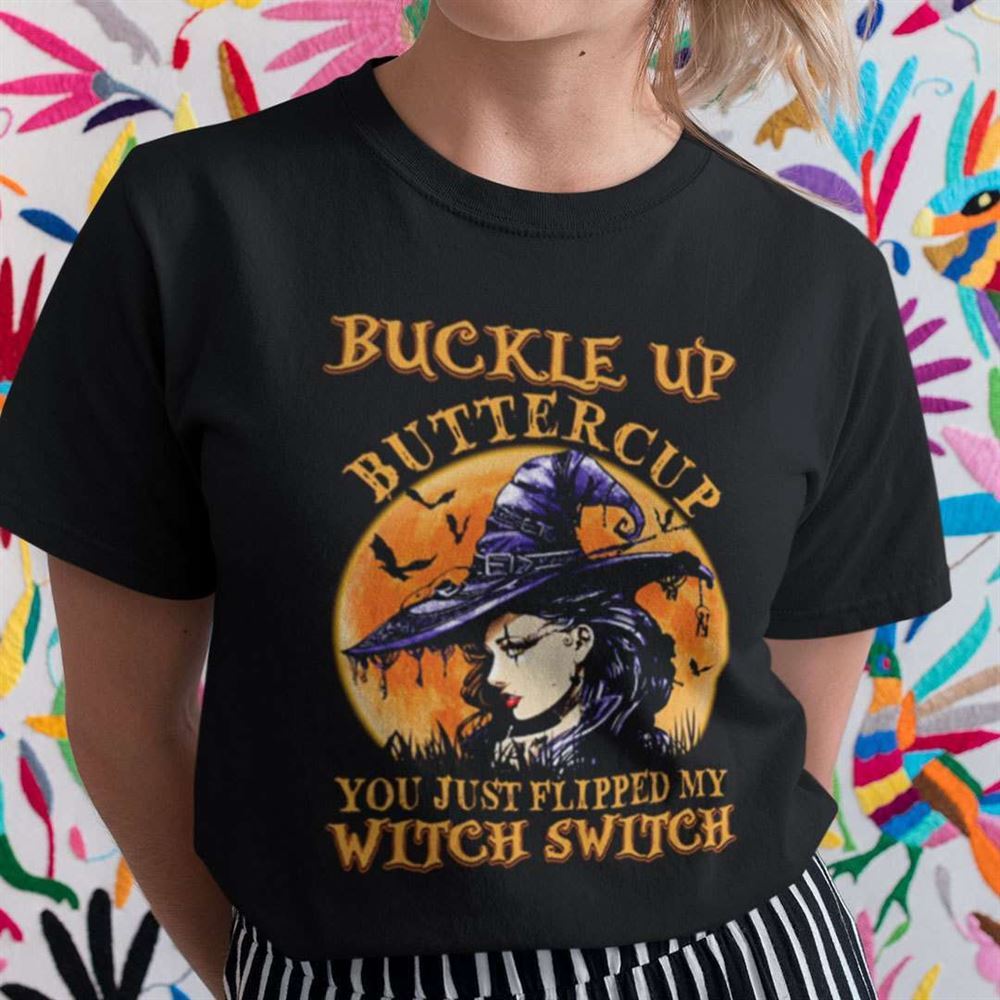 Halloween Buckle Up Buttercup Witch Switch Unisex Shirt