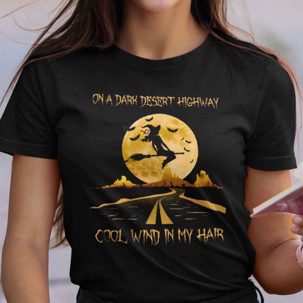 Halloween On A Dark Desert Highway Witch Unisex T Shirt