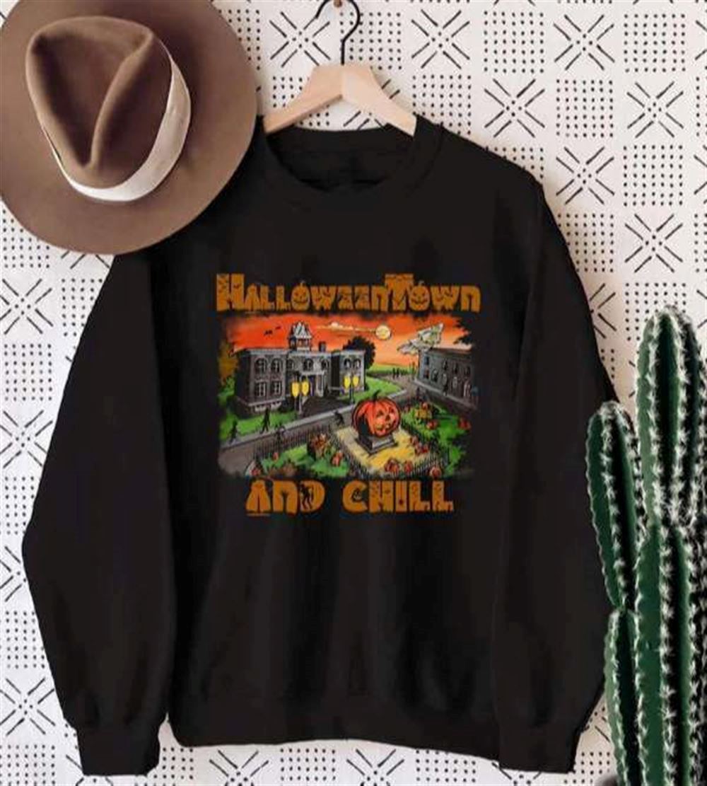 Halloweentown And Chill Sweatshirt T Shirt Merch