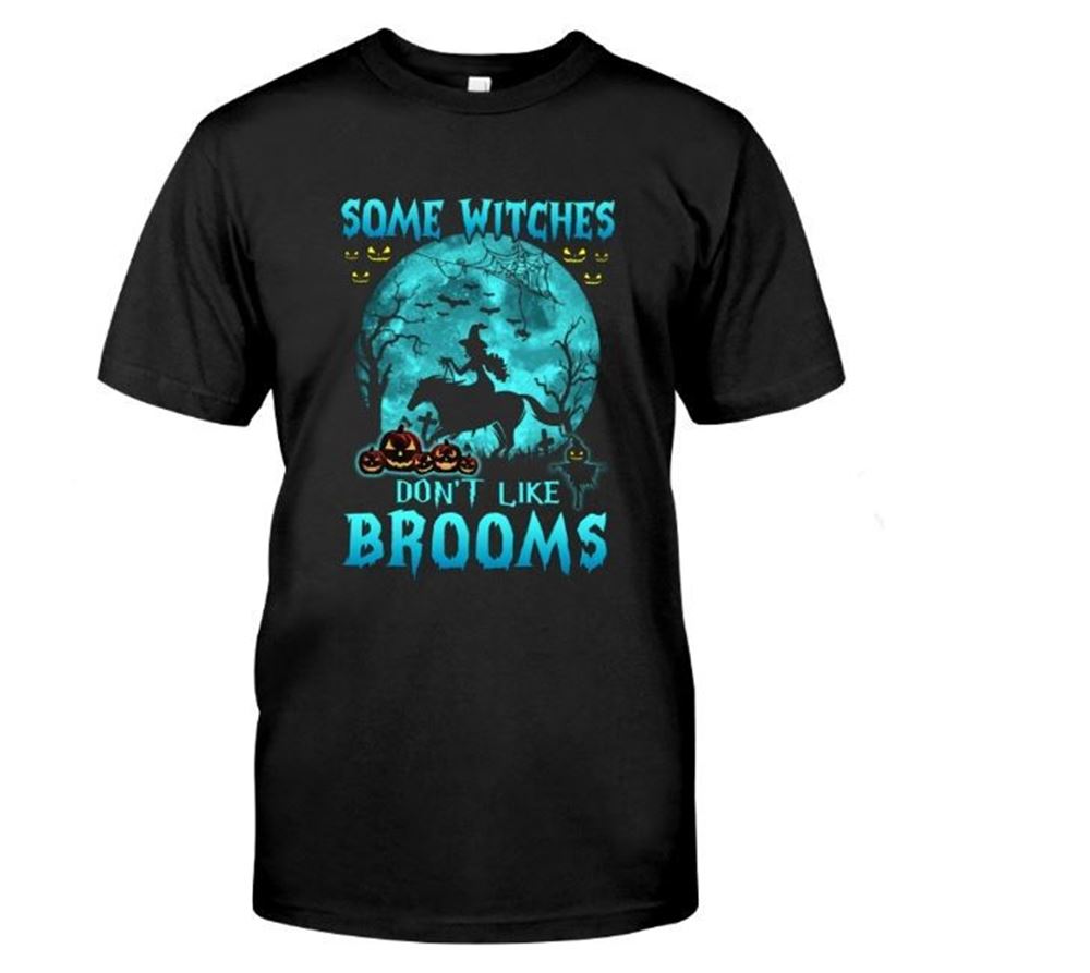 Horse Halloween - Some Witches Dont Like Brooms Classic T-shirt