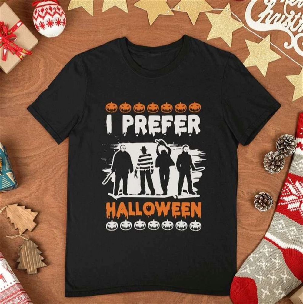 I Prefer Halloween Horror Movies T-shirt