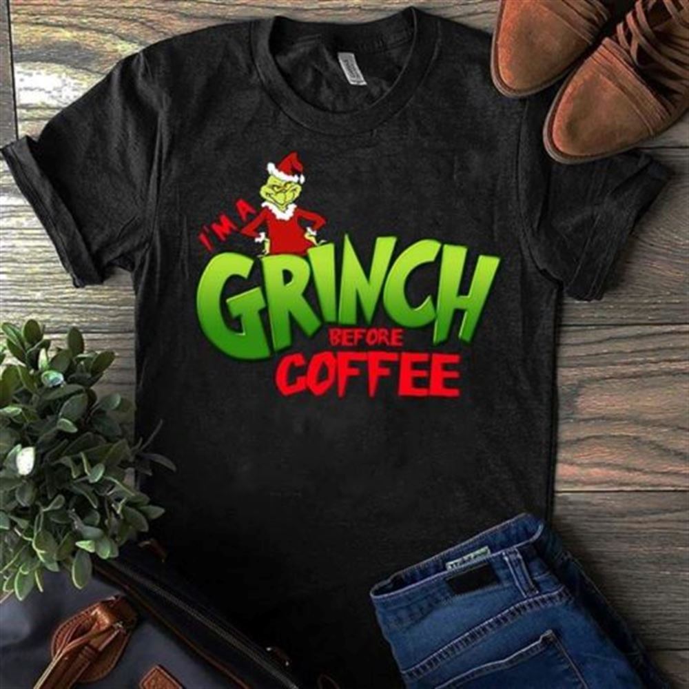 Im A Grinch Before Coffee Christmas Shirt Christmas Holiday Short Sleeve Print Clothing Outfits