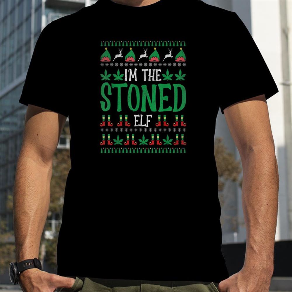 Im The Stoned Elf Funny Christmas Stoner T-shirt Christmas Holiday Short Sleeve Print Clothing Outfits