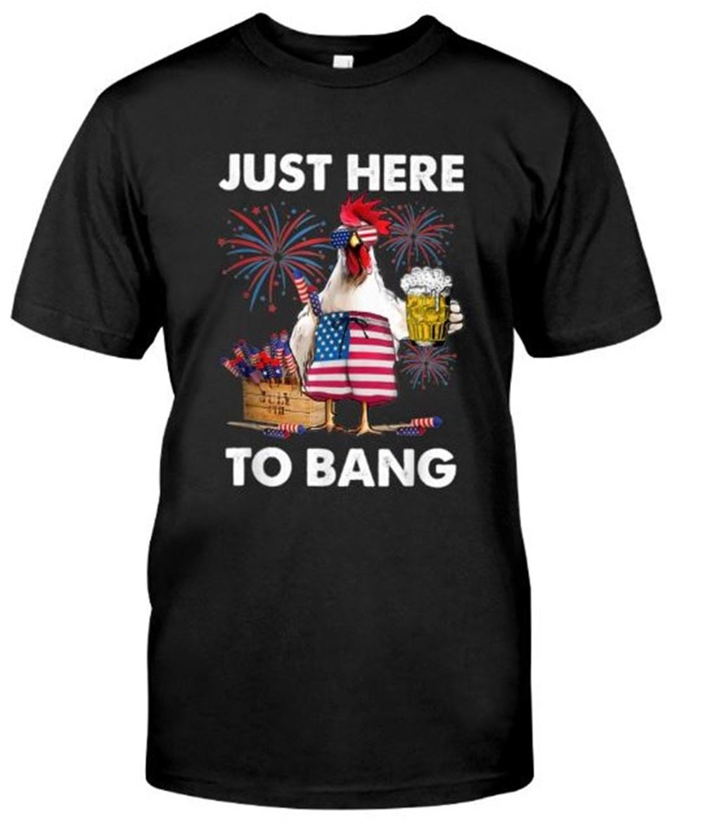 Independence Day Chicken July 4th - Just Here To Bang Classic T-shirt