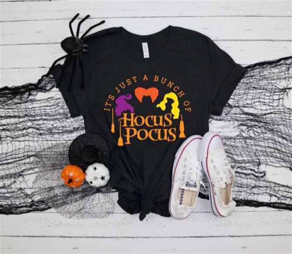 Its Just A Bunch Of Hocus Pocus Halloween T Shirt Merch