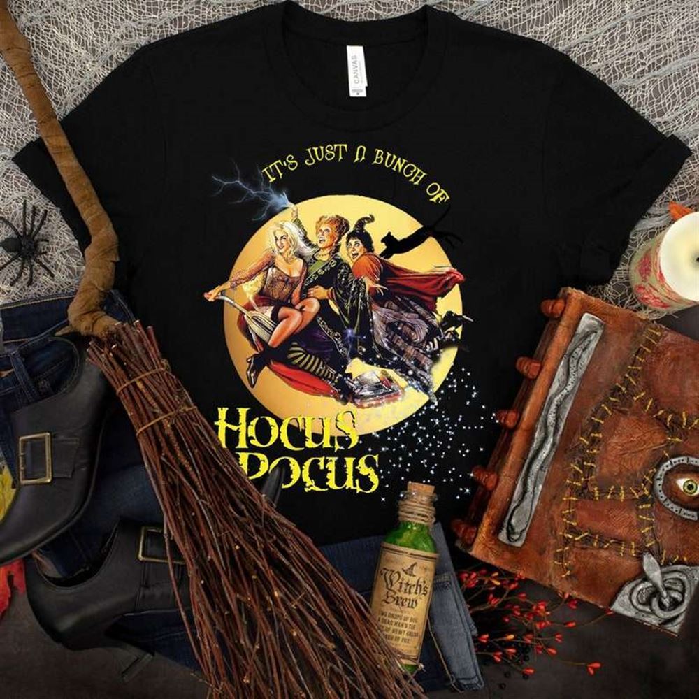 Its Just A Bunch Of Hocus Pocus T-shirt