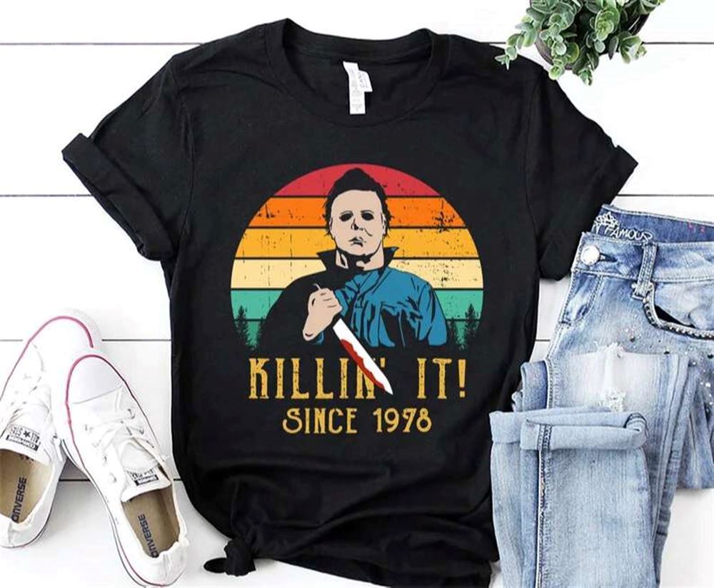 Killin It Since 1978 Halloween T-shirt Michael Myers