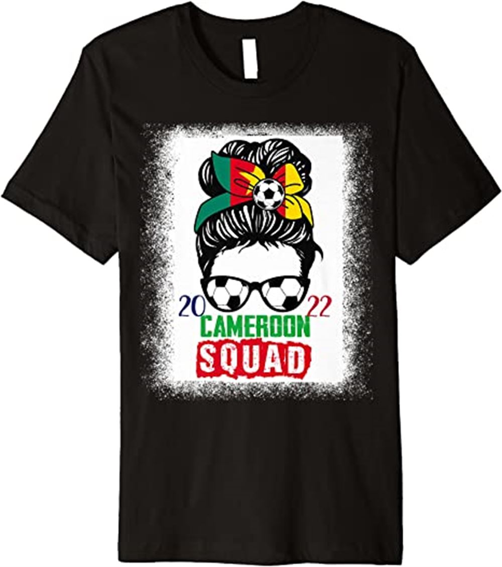 Messy Bun Cameroon Squad Soccer Team Flag Football 2022 Cool Premium T-shirt