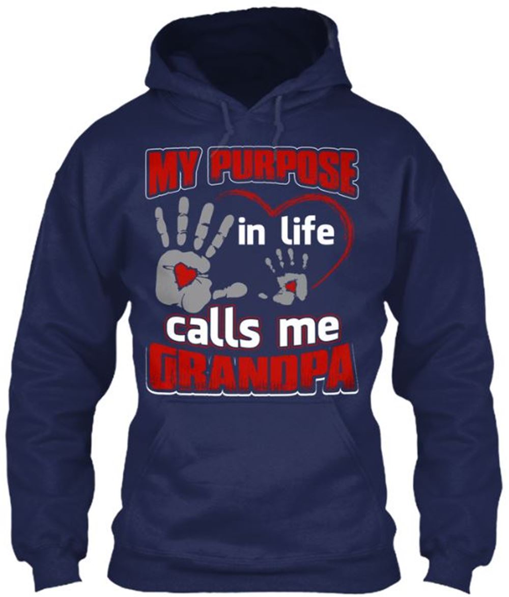 My Purpose In Life Calls Me Grandpa Classic Pullover Hoodie