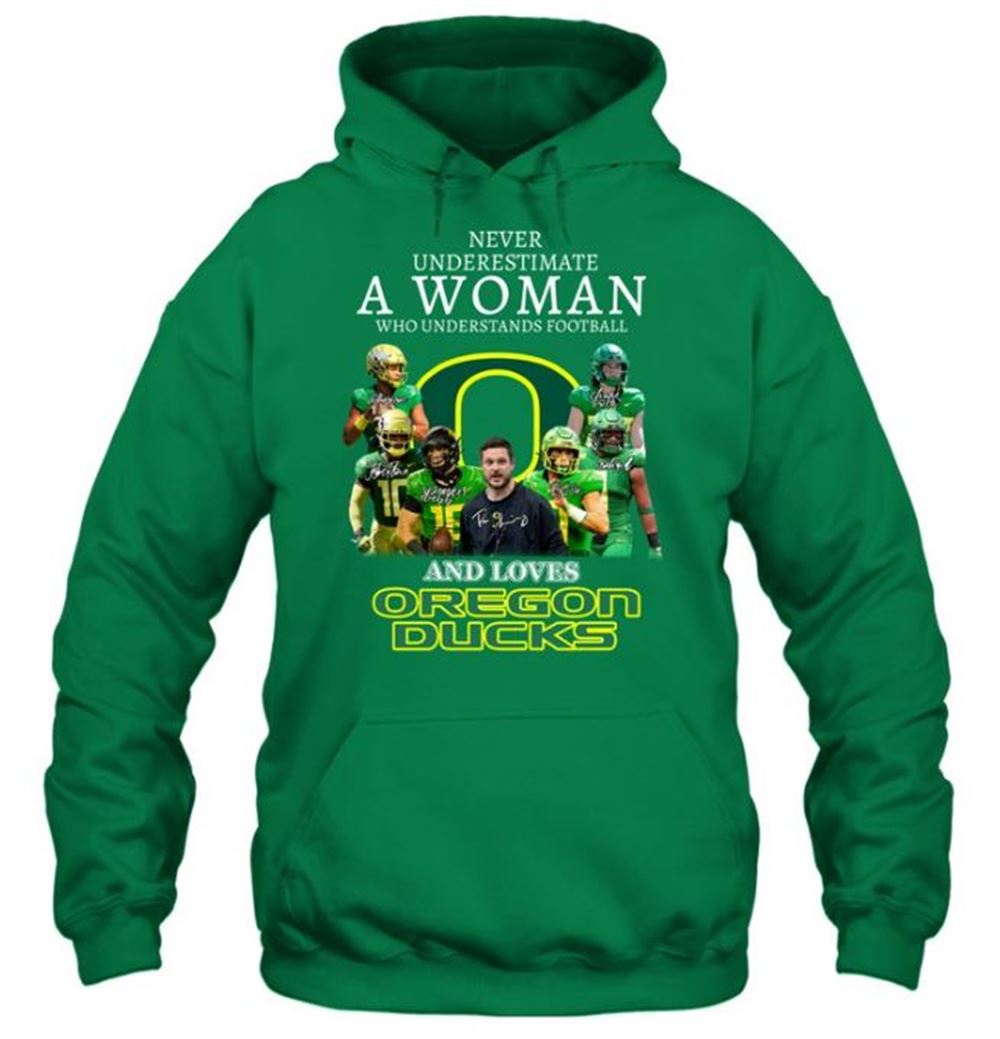 Never Underestimate A Women Oregon Ducks Hoodie