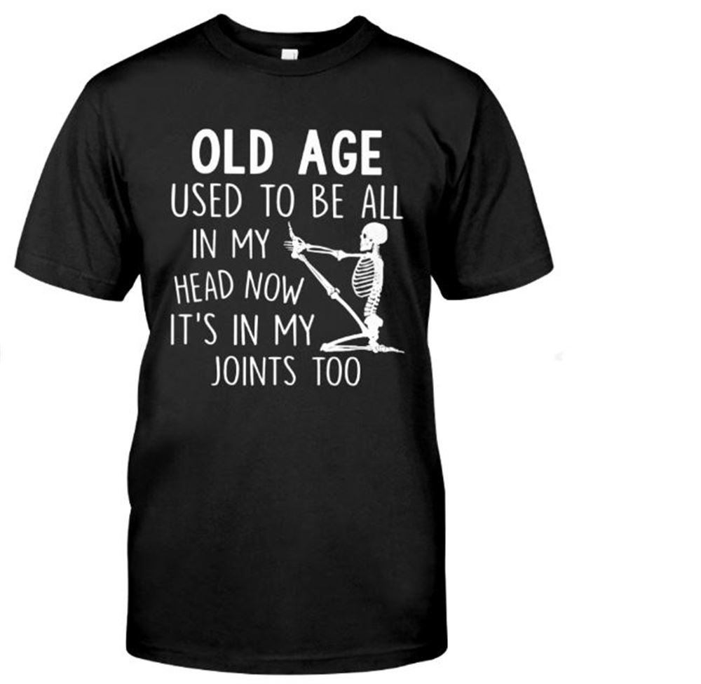 Old Age Used To Be All In My Head Classic T-shirt