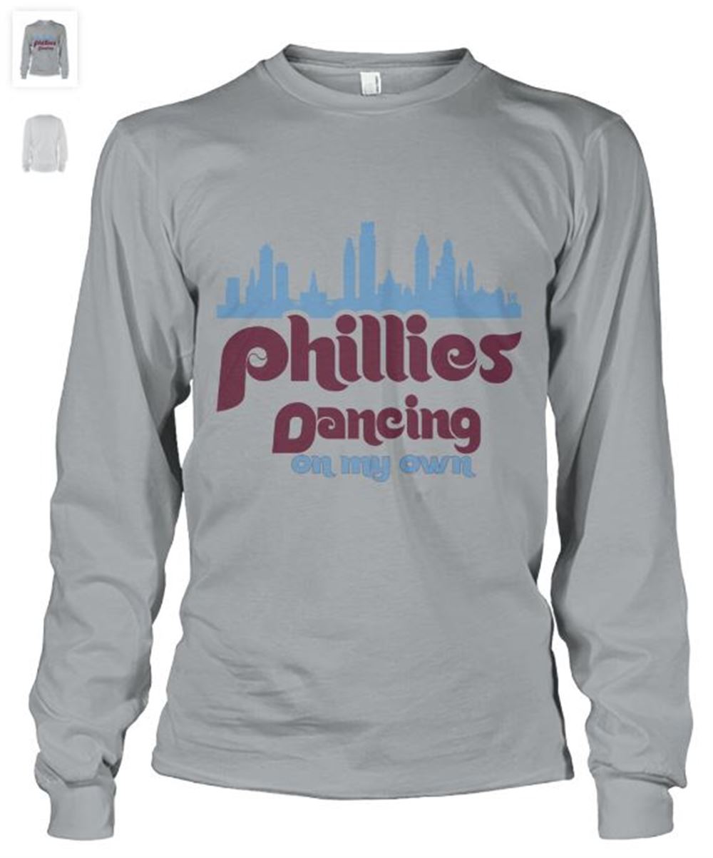 Phillies Dancing On My Own Gift For Fans And Your Friends Sweatshirt