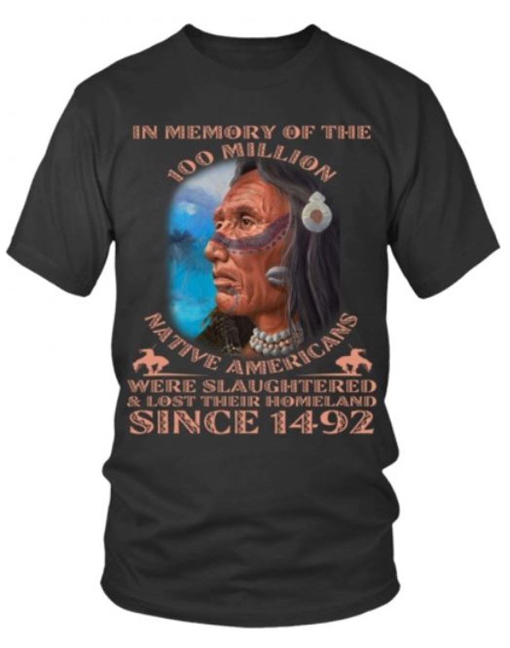 Round Neck T-shirt Unisex - In Memory Of The 100 Million Native