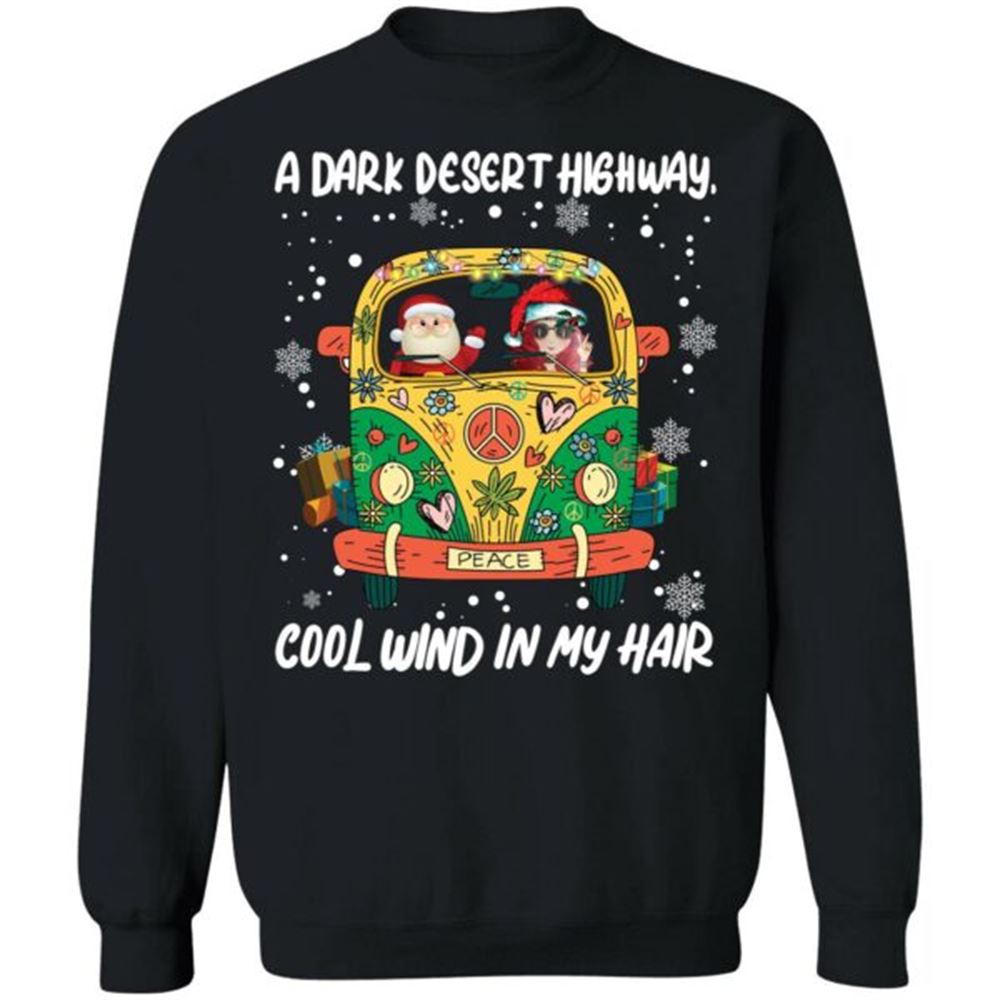 Santa Hippie On A Dark Desert Highway Cool Wind In My Hair Christmas Sweatshirt