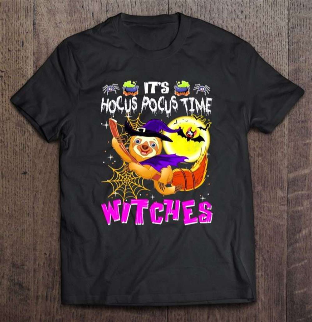 Sloth Witch Its Hocus Pocus Time Witches Halloween T-shirt