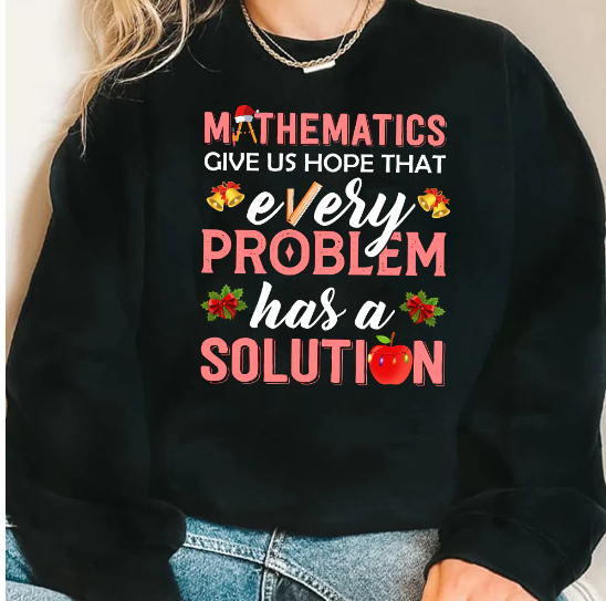 Teacher Christmas Gift Mathematics Give Us Hope That Dark Sweatshirt Christmas Classic T-shirt