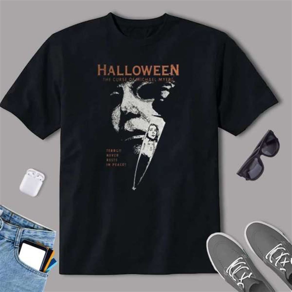 The Curse Of Michael Myers Shirt Terror Never Rests In Peace