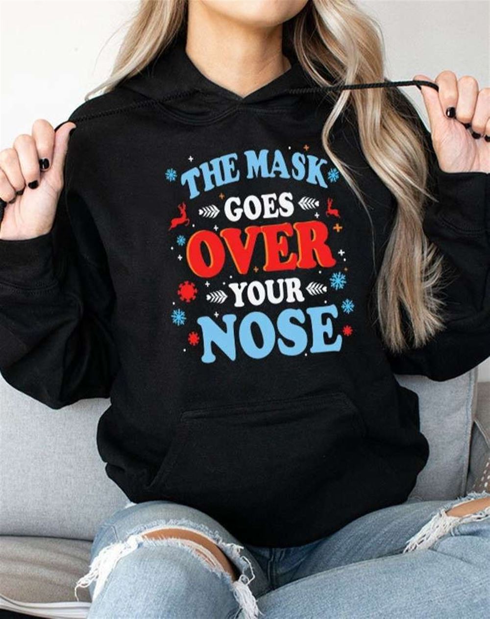 The Mask Goes Over Your Nose Christmas Shirt