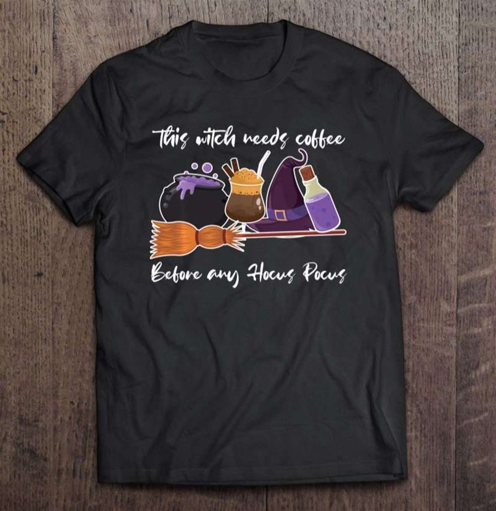 This Witch Needs Coffee Before Any Hocus Pocus Halloween T-shirt-trungten-yhdqz