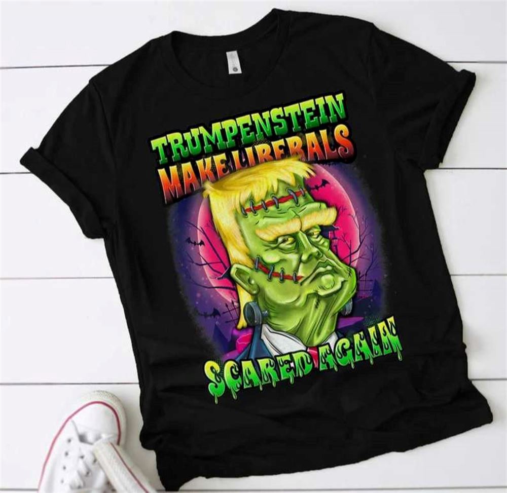 Trumpenstein Make Liberals Scared Again T-shirt Trump Halloween