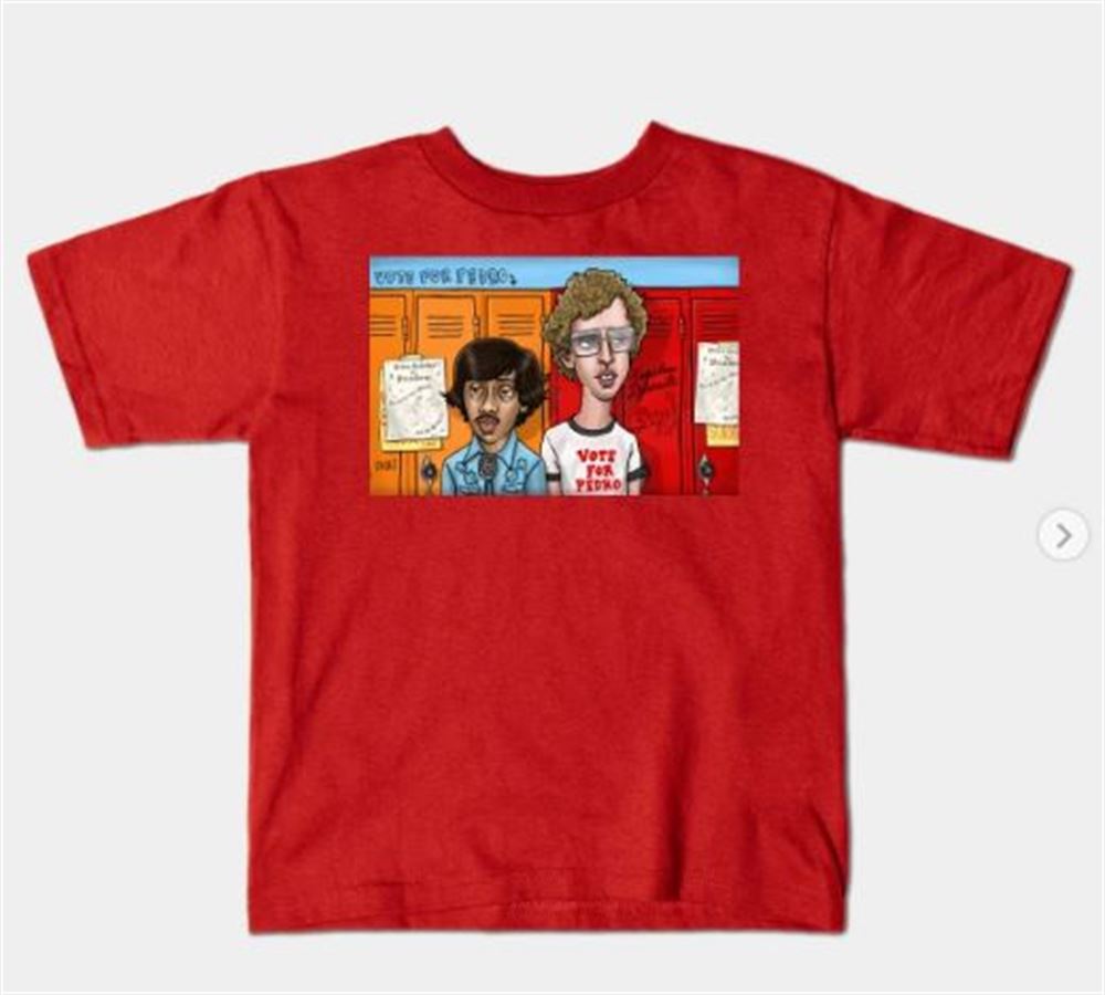 Vote For Pedro Napoleon Dynamite T-shirt Teepublic