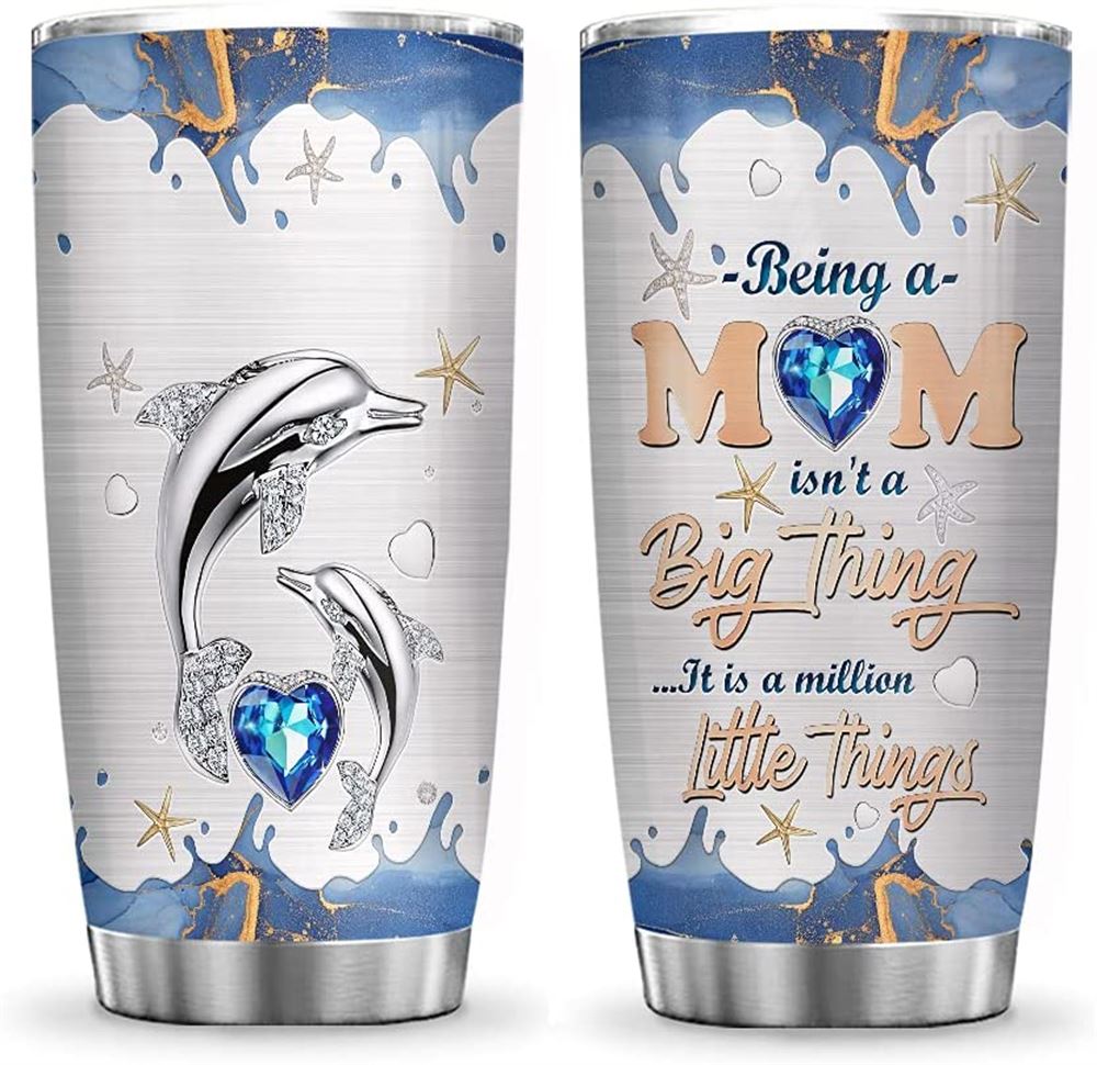 20oz Printed Dolphin Mom Being A Mom Tumbler Cup With Lid Double Wall Vacuum Thermos Insulated Trave