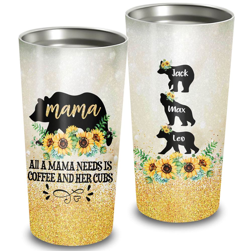 A Mama Needs Coffee Custom Name 20oz Tumbler