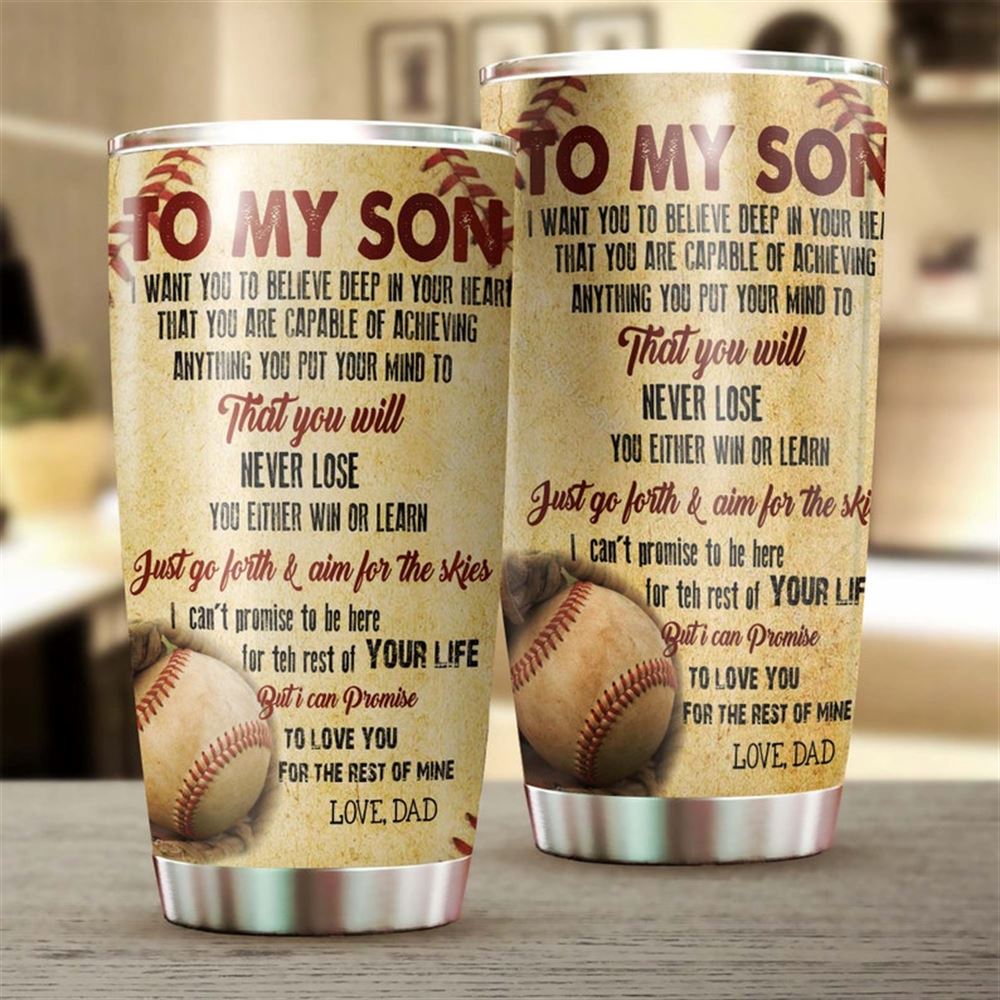 Baseball Dad To My Son Aim For The Sky You Will Never Lose Personalized Tumbler-birthday Christmas G