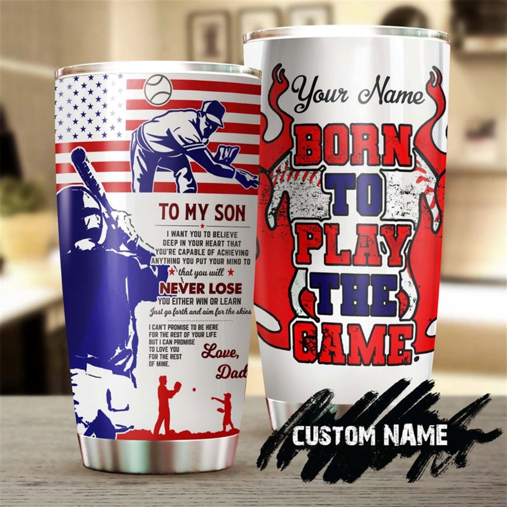 Baseball Dad To My Son Born To Play The Game Personalized Tumbler-birthday Christmas Gift For Baseba